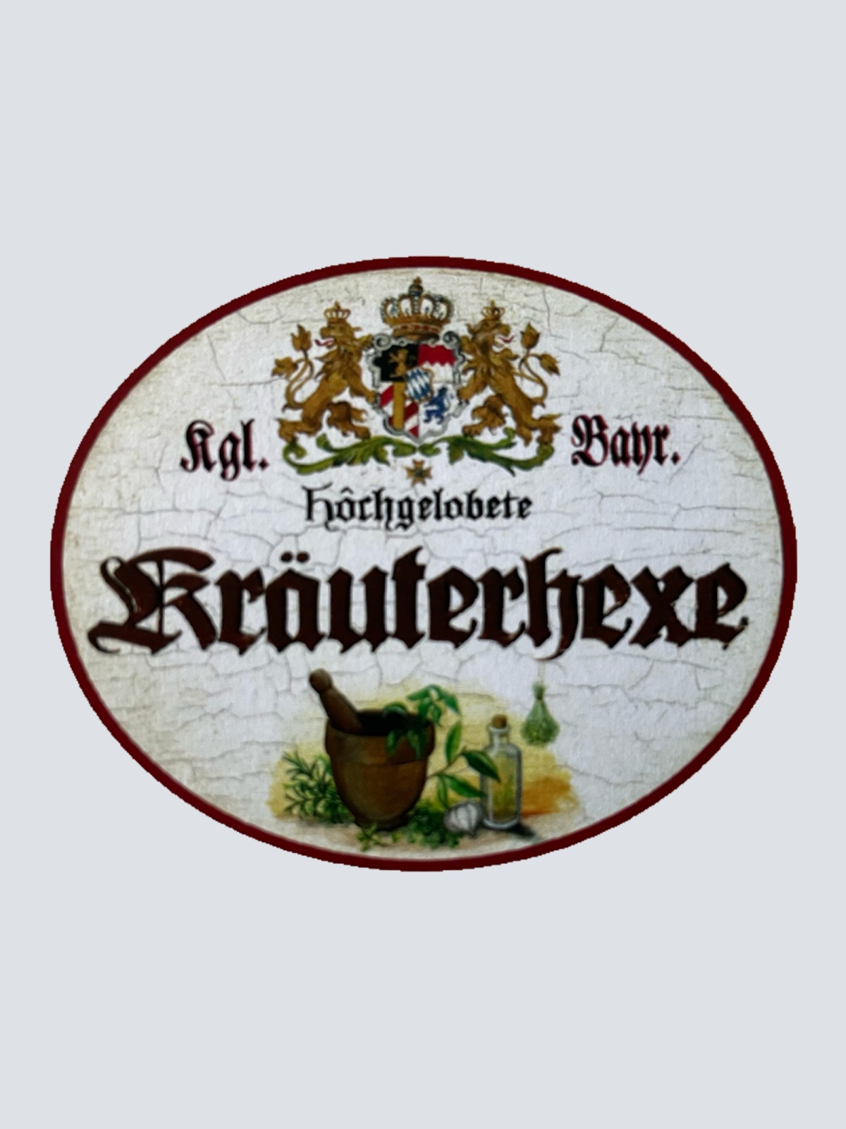 Nostalgie Holz Schild Bayern Königlich Bayerische Hochgelobete Kräuterhexe