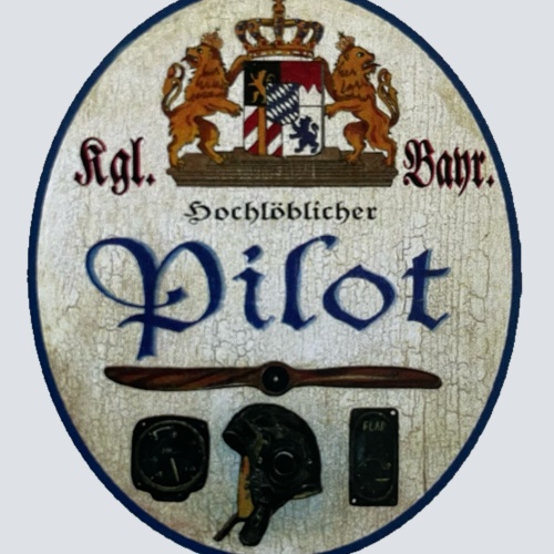 Nostalgie Holzschild Bayern Königlich Bayerischer Hochlöblicher Pilot Schild