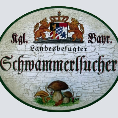 Nostalgie Holzschild Bayern KöniglichBayerischer Landesbefugter Schwammerlsucher