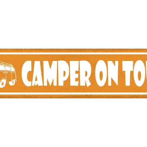 Schild Camper On Tour Camping Wohnmobil Camping Bus 46 x 10 Blech od. Holz