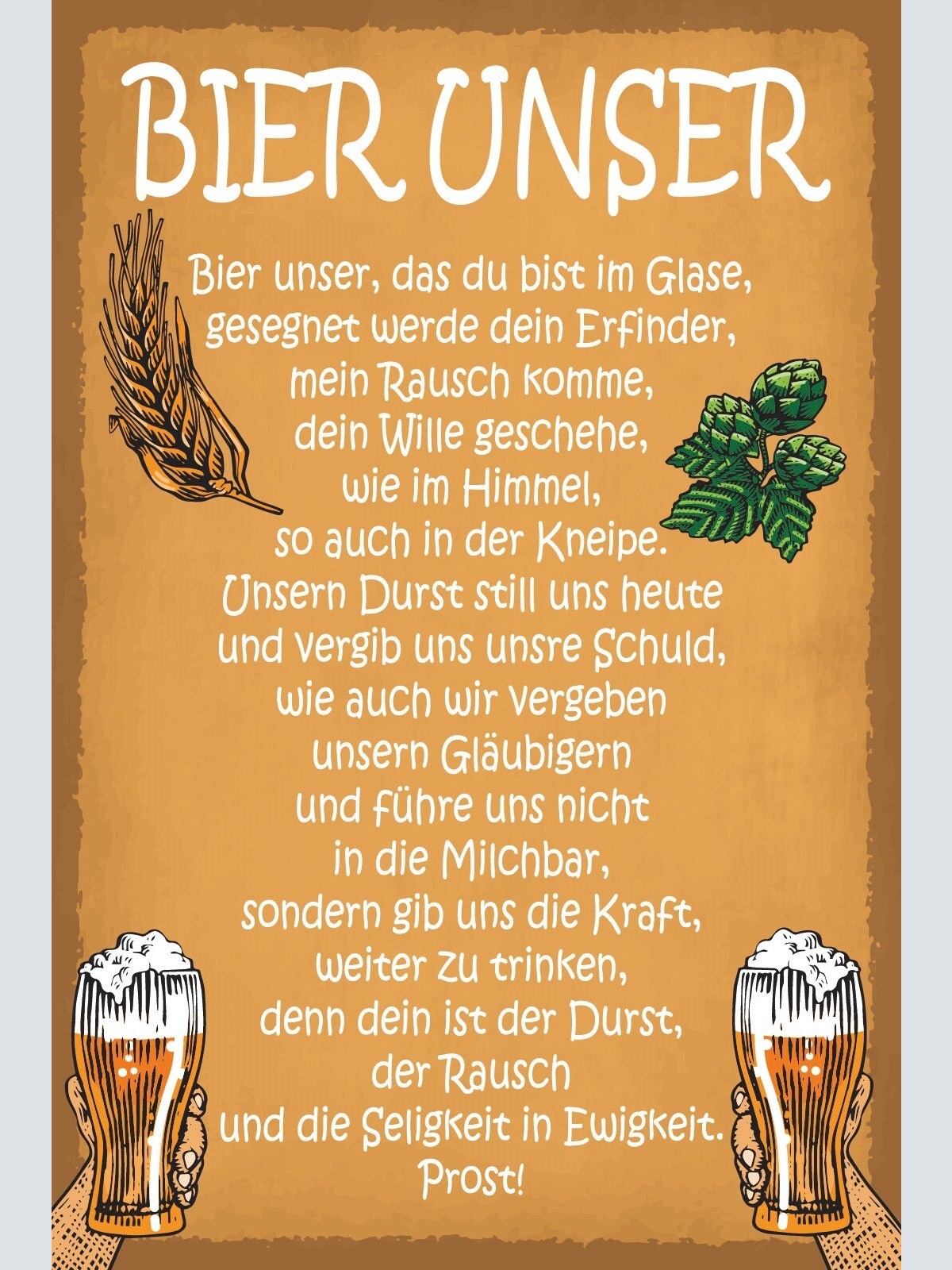 Schild Bier Unser Gebet Prost Glas Alkohol 12x18 / 20x30 / 30x40 Blech od. Holz