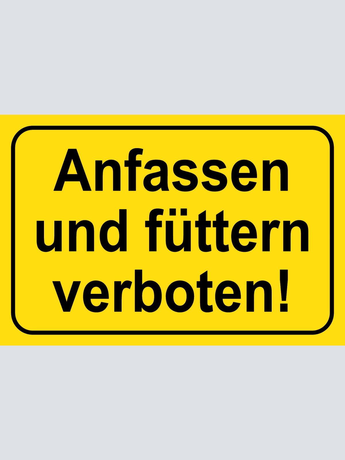 Schild Anfassen Füttern Verboten Tier Zoo 12x18 / 20x30 / 30x40 Blech od. Holz