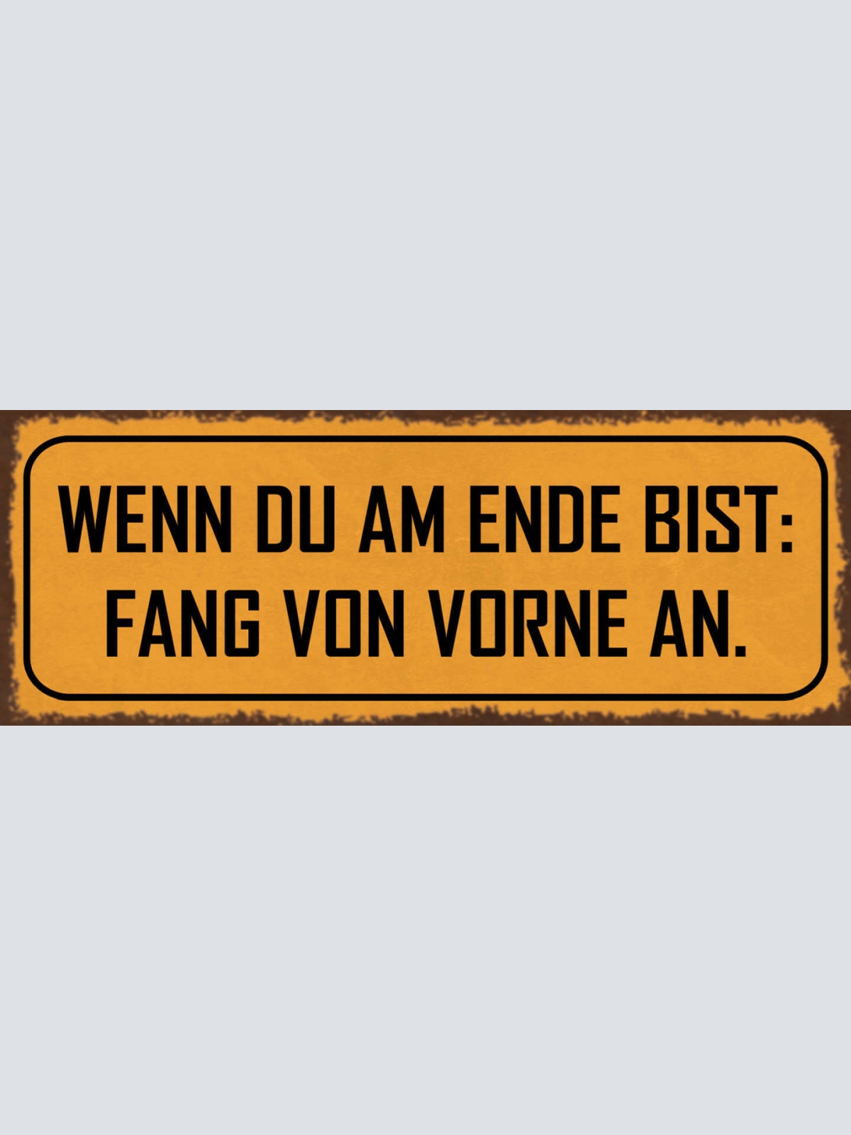 Schild Macht Kommt Von Machen Tun Erreichen Ehrgeiz Ziel 27x10 Blech od.Holz