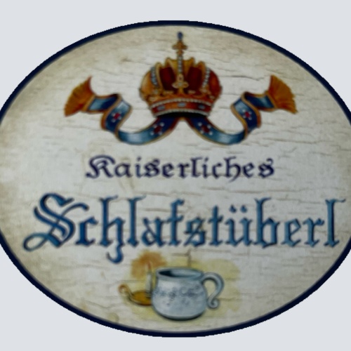 Nostalgie Holzschild Kaiserliches Schlafstüberl Schlafzimmer Schlafen KuK Schild