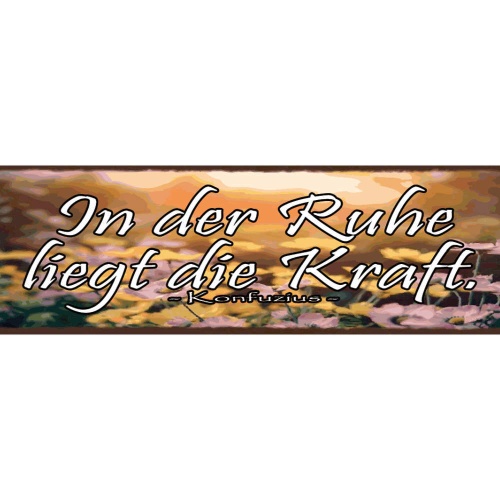 Schild In Der Ruhe Liegt Die Kraft Stille Pause Durchatmen 46 x 10 Blech od.Holz