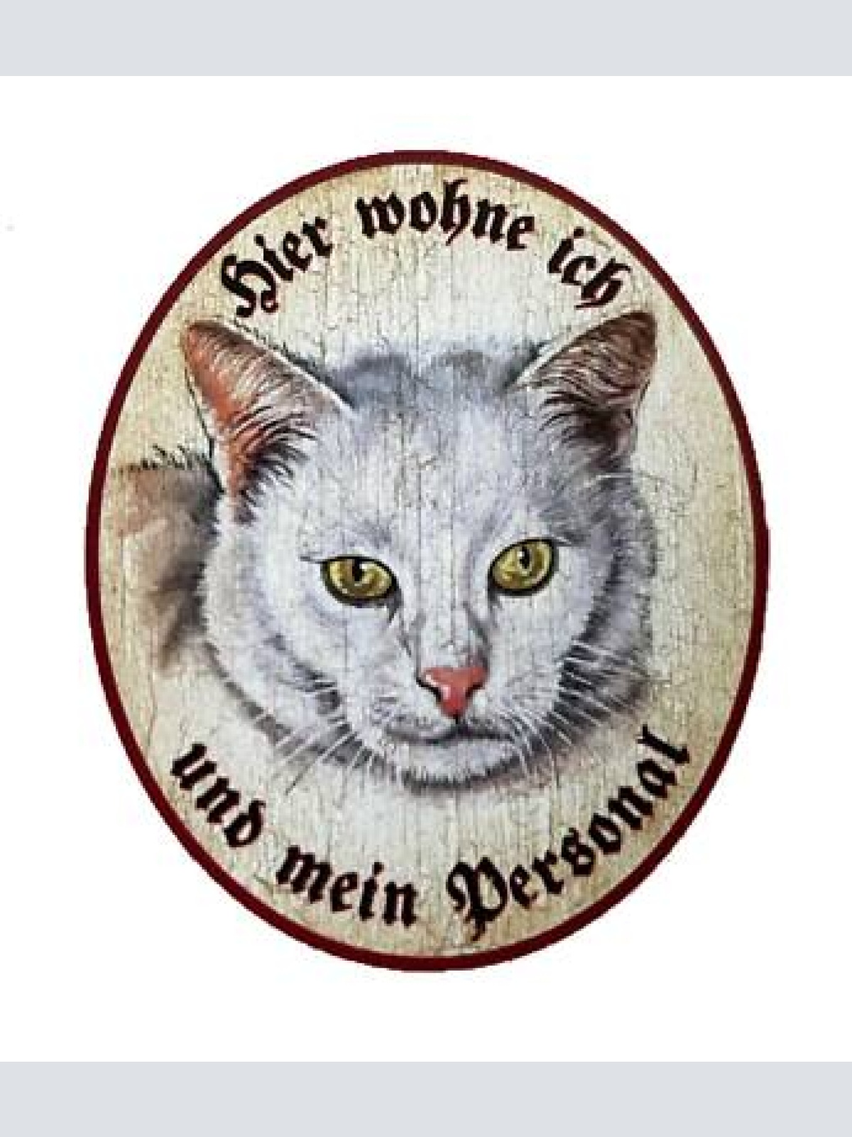 Kuk nostalgie holzschild "hier wohne ich und mein personal“ katze weiß