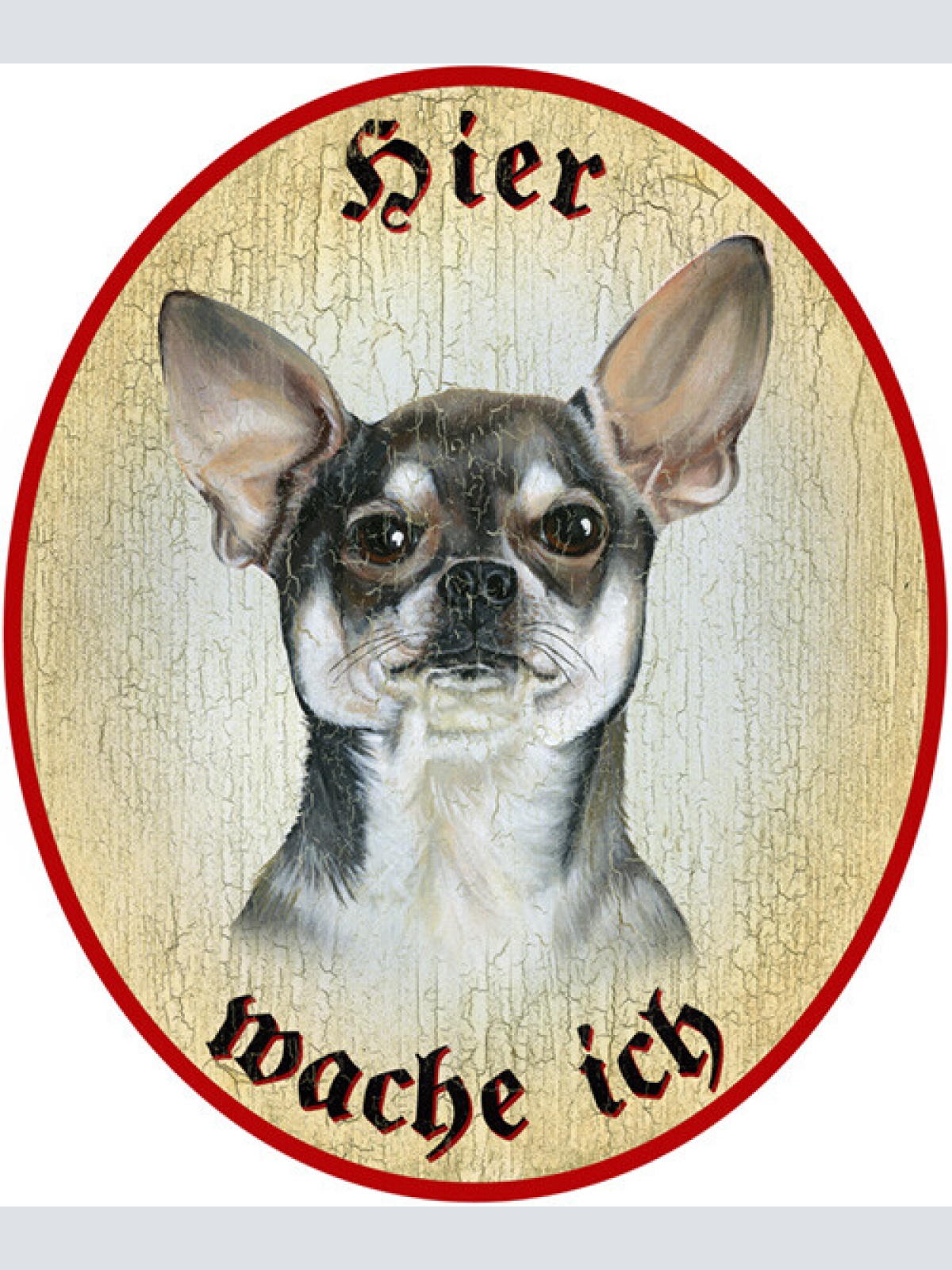KuK Nostalgie Holzschild "Hier wache ich" Chihuahua Hund
