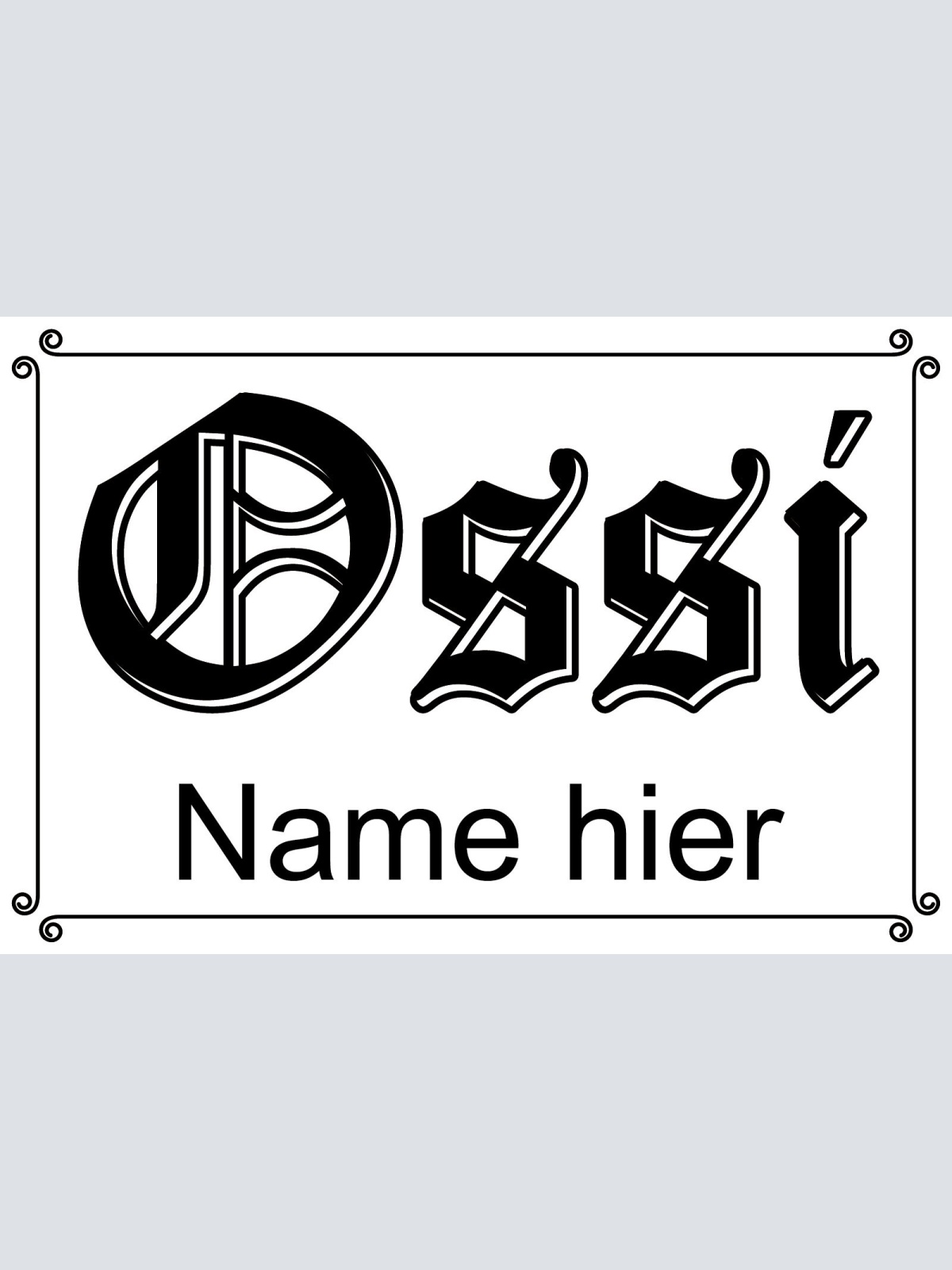 Schild Ossi Name DDR Ost Deutschland Osten 12x18 / 20x30 / 30x40 Blech od. Holz