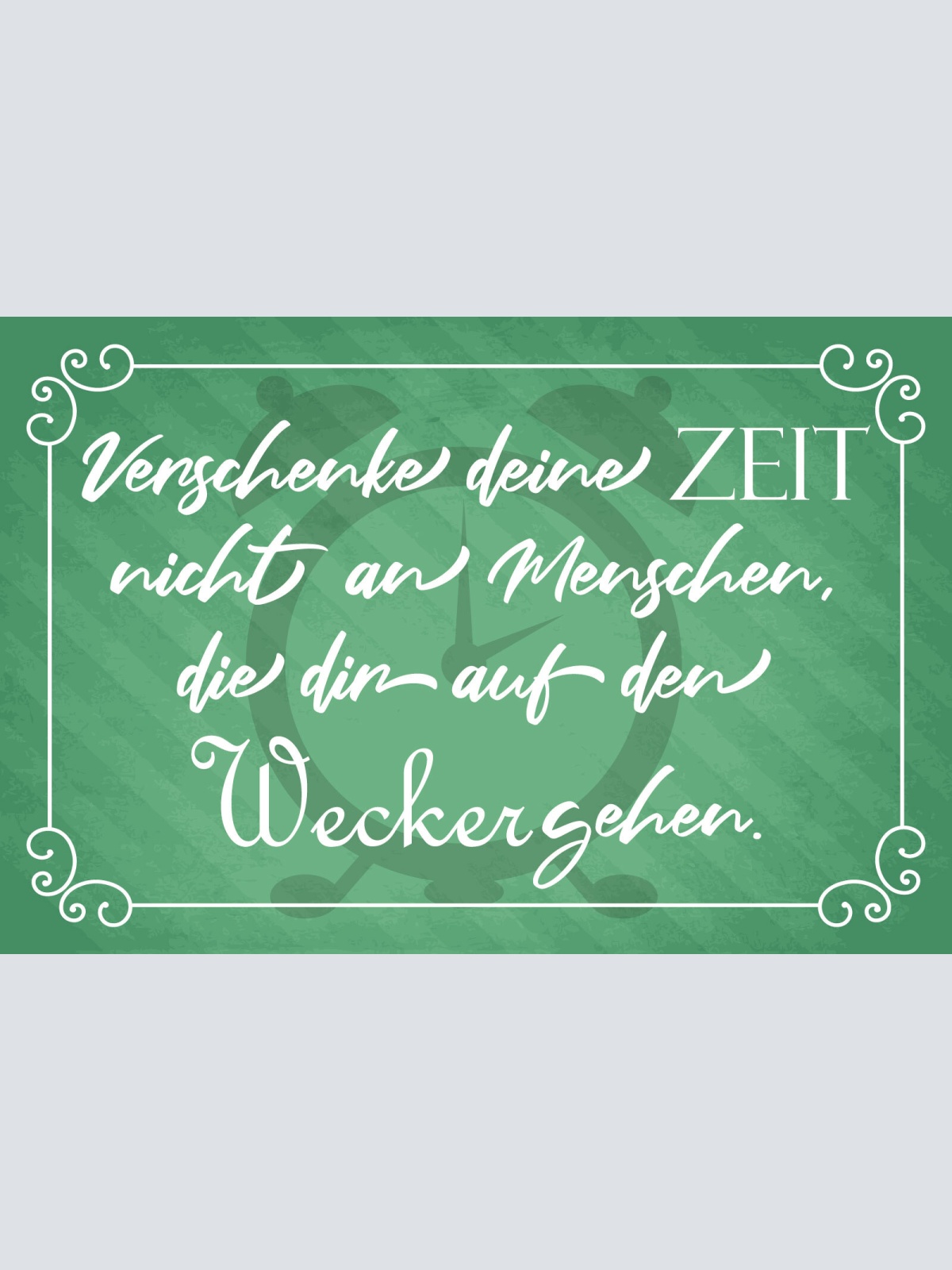 Schild Verschenke Deine Zeit Menschen Nerven 12x18 / 20x30 / 30x40 Blech od.Holz