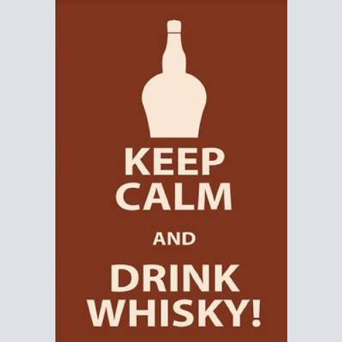 Schild keep calm and drink whisky bar pub 12x18/20x30/30x40 blech oder holz