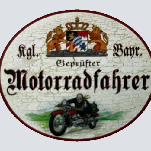 Nostalgie Holz Schild Bayern Königlich Bayerischer Geprüfter Motorradfahrer