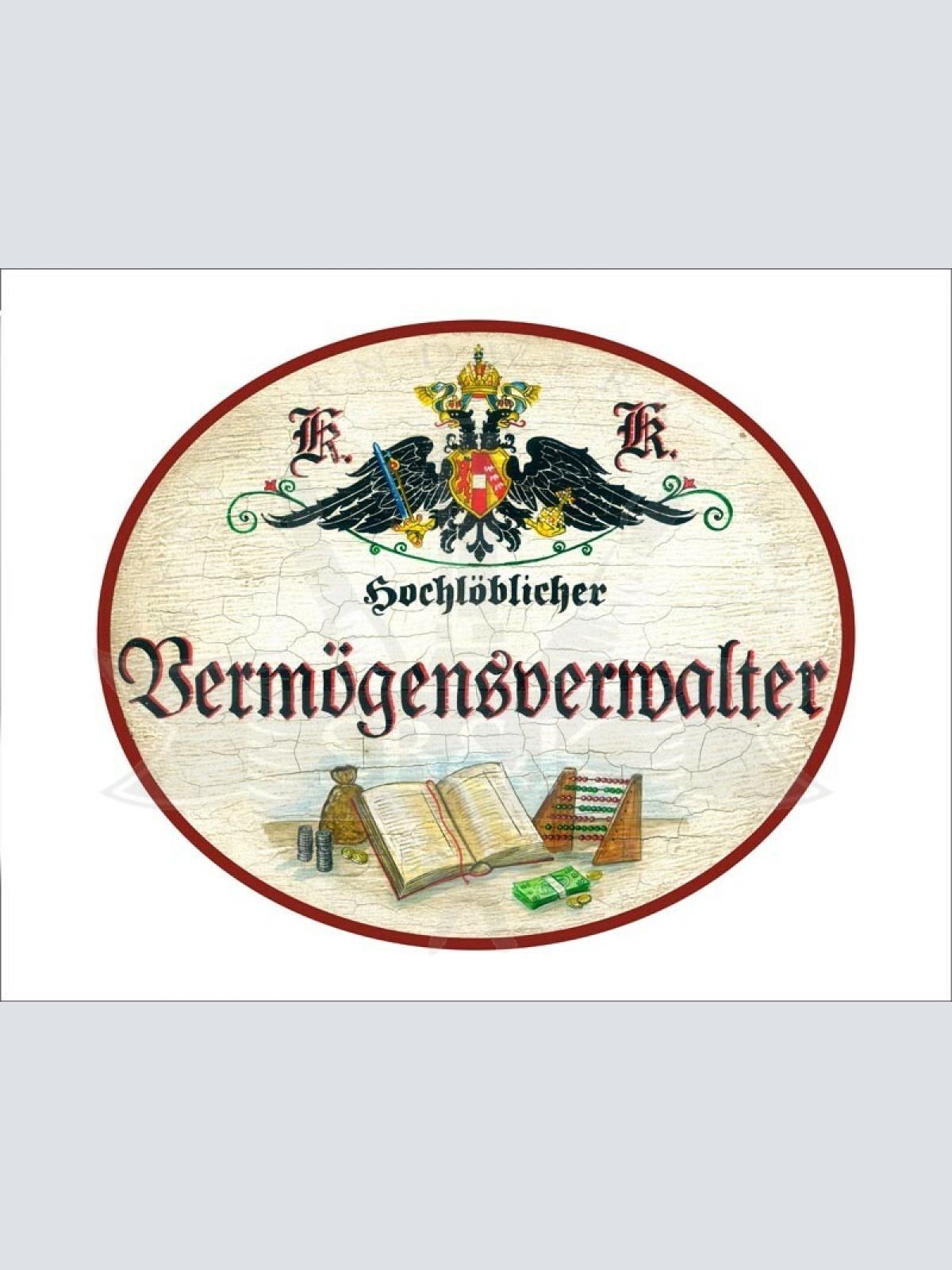KuK Nostalgie Holzschild - Hochlöblicher Vermögensverwalter - Buch Geldsack TH