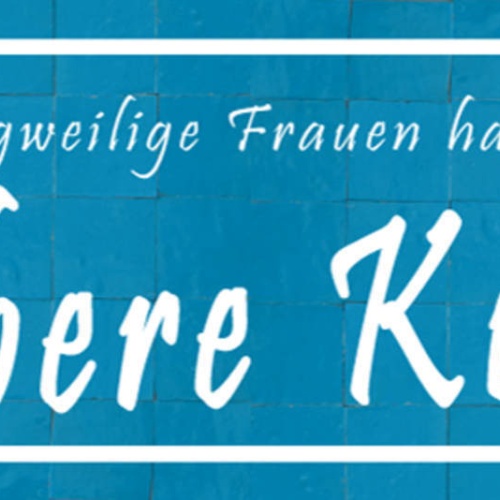 Schild Nur Langweilige Frauen Haben Eine Sauberer Küche 27x10 Blech od.Holz