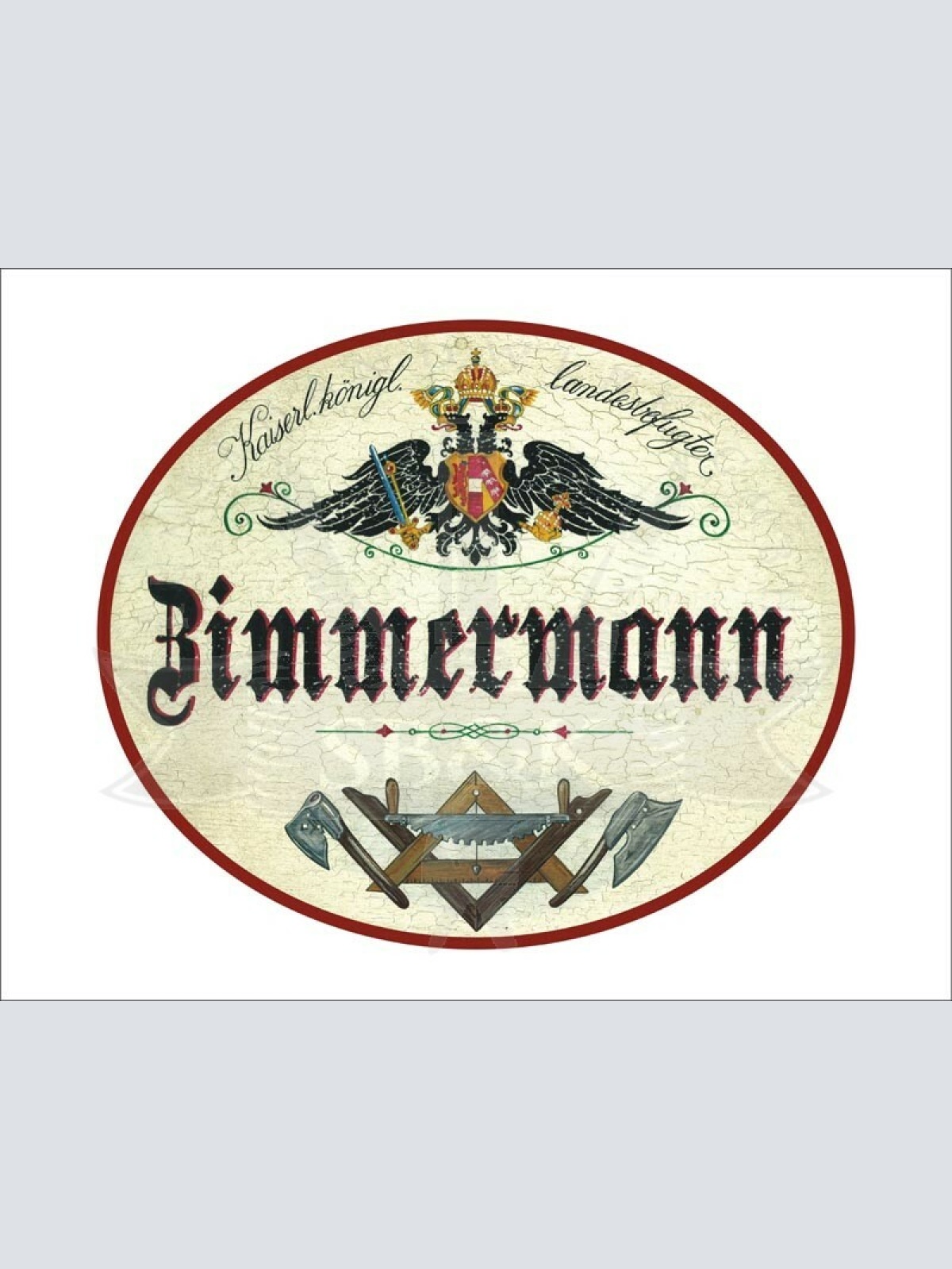 KuK Nostalgie Holzschild - Landesbefugter Zimmermann - Werkzeuge Axt TH