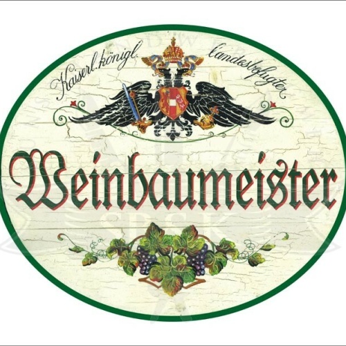 KuK Nostalgie Holzschild - Landesbefugter Weinbaumeister - Weinreben TH