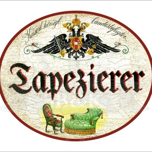 KuK Nostalgie Holzschild - Landesbefugter Tapezierer - Sessel Stuhl TH