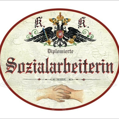 KuK Nostalgie Holzschild - Diplomierte Sozialarbeiterin - Handschlag TH