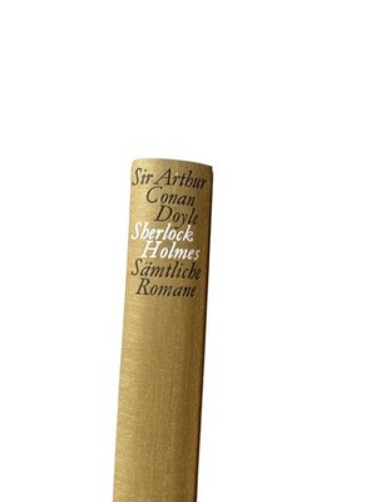 Sherlock Holmes. Sämtliche Romane Arthur Conan Doyle Doyle, Arthur Conan: