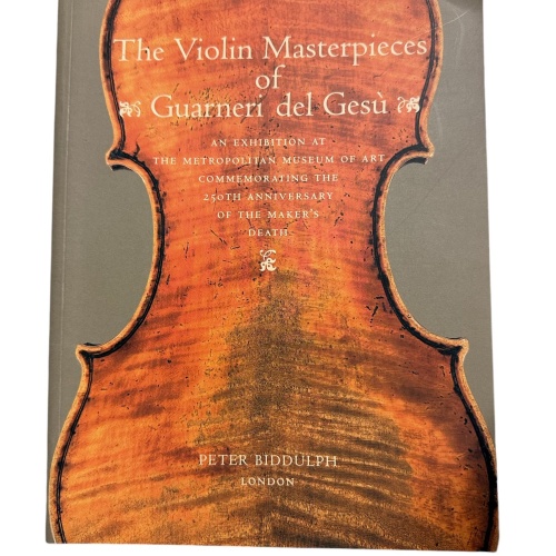 1757 Peter Biddulph THE VIOLIN MASTERPIECES OF GUARNERI DEL GESÙ +Abb