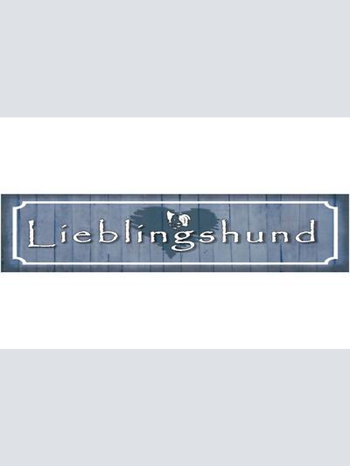 Schild lieblingshund haus tier liebe hunde narr fan hund 46 x 10 blech od. holz