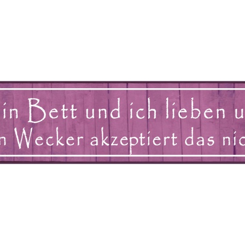 Schild Bett & Ich Liebe Wecker Schlafen Aufstehen Morgen 46 x 10 Blech od. Holz
