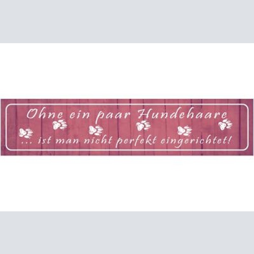 Schild hunde haare perfekt eingerichtet zuhause hund tier 46 x 10 blech od. holz