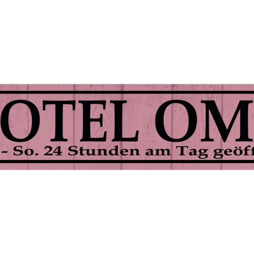 Schild Hotel Opa Großvater 24h Großeltern Familie Enkel 46 x 10 Blech od. Holz