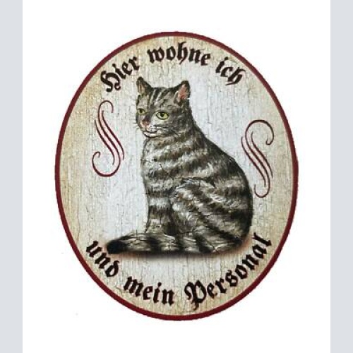 Kuk nostalgie holzschild "hier wohne ich und mein personal“ katze tabby getigert