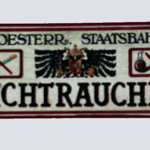 Nostalgie Holzschild KuK Österr. Staatsbahnen Nichtraucher Zigarette Schild