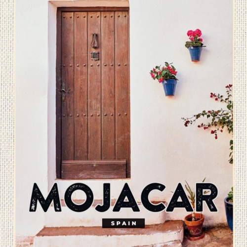 Schild Mojacar Spain Spanien Haus Eingang 12x18 20x30 30x40 Blech od. Holz