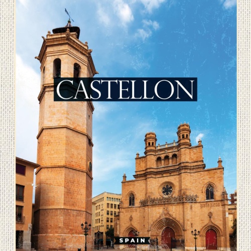 Schild Castellon Spain Spanien Konkathedrale 12x18 20x30 30x40 Blech od. Holz