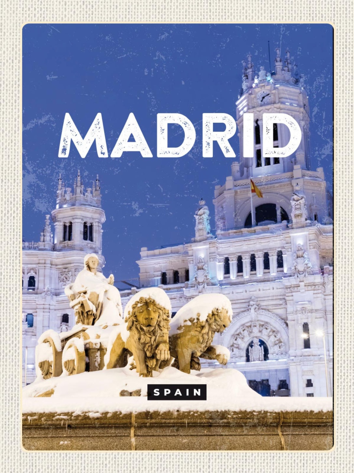 Schild Madrid Spain Spanien Stadt Plaza de Cibeles 12x18 20x30 30x40 Blech/Holz