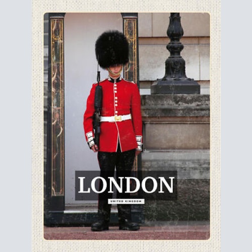 Schild London United Kingdom Guard Großbritannien 12x18 20x30 30x40 Blech/Holz