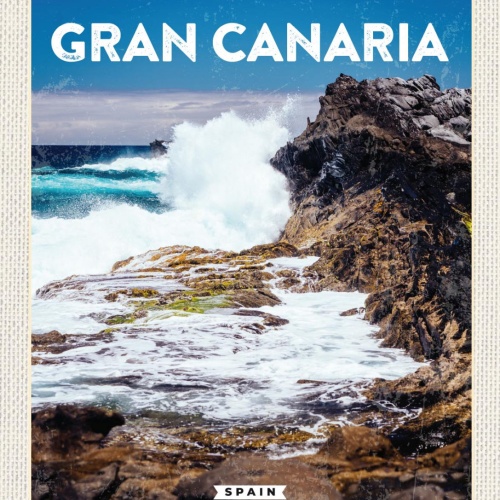 Schild Gran Canaria Spain Spanien Kanarische Inseln 12x18 20x30 30x40 Blech/Holz