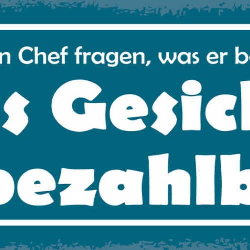Schild Einfach Mal Den Chef Fragen Was Er So Beruflich Macht Gesicht Unbezahlbar