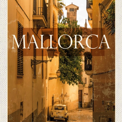 Schild Mallorca Spain Spanien Gasse Insel 12x18 20x30 30x40 Blech od. Holz