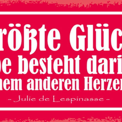 Schild Das Größte Glück Der Liebe Besteht Darin Ruhe In Anderen Herzen Zu Finden