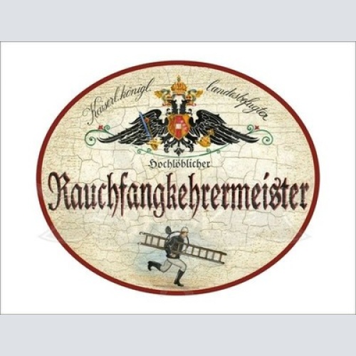 KuK Nostalgie Holzschild - Landesbef. Hochlöblicher Rauchfangkehrermeister TH