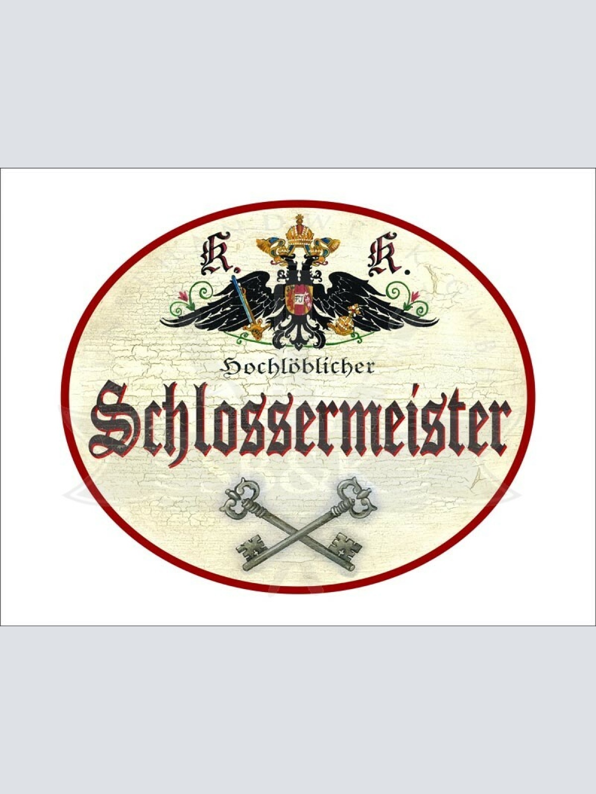 KuK Nostalgie Holzschild - Hochlöblicher Schlossermeister - Schlüssel TH