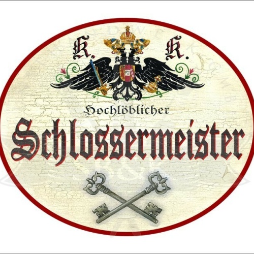 KuK Nostalgie Holzschild - Hochlöblicher Schlossermeister - Schlüssel TH