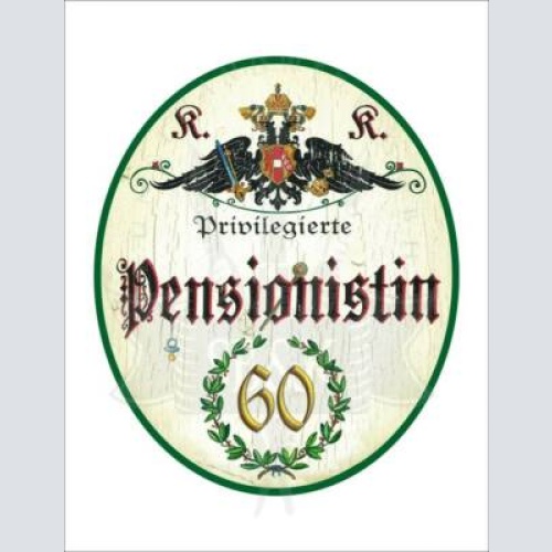 Kuk nostalgie holzschild - privilegierte pensionistin 60 th