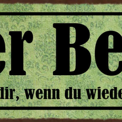 Schild Der Berg Gehört Erst Dir Wenn Du Wieder Unten Bist 27x10 Blech od.Holz