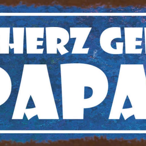 Schild Mein Herz Gehört Papa Vater Eltern Kind Kinder 27x10 Blech od.Holz