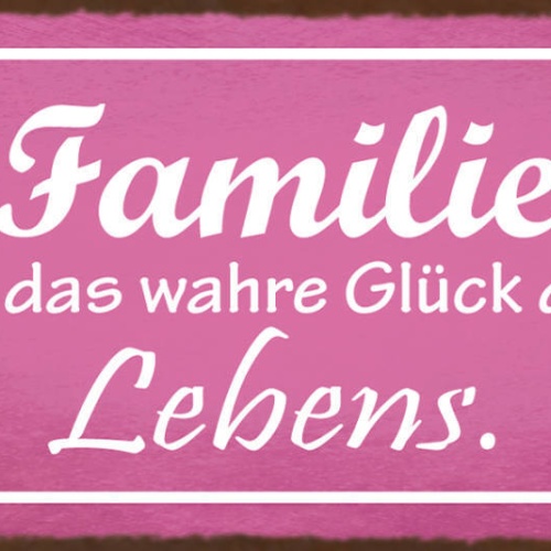 Schild Familie Ist Das Wahre Glück Des Lebens Kinder Eltern 27x10 Blech od.Holz