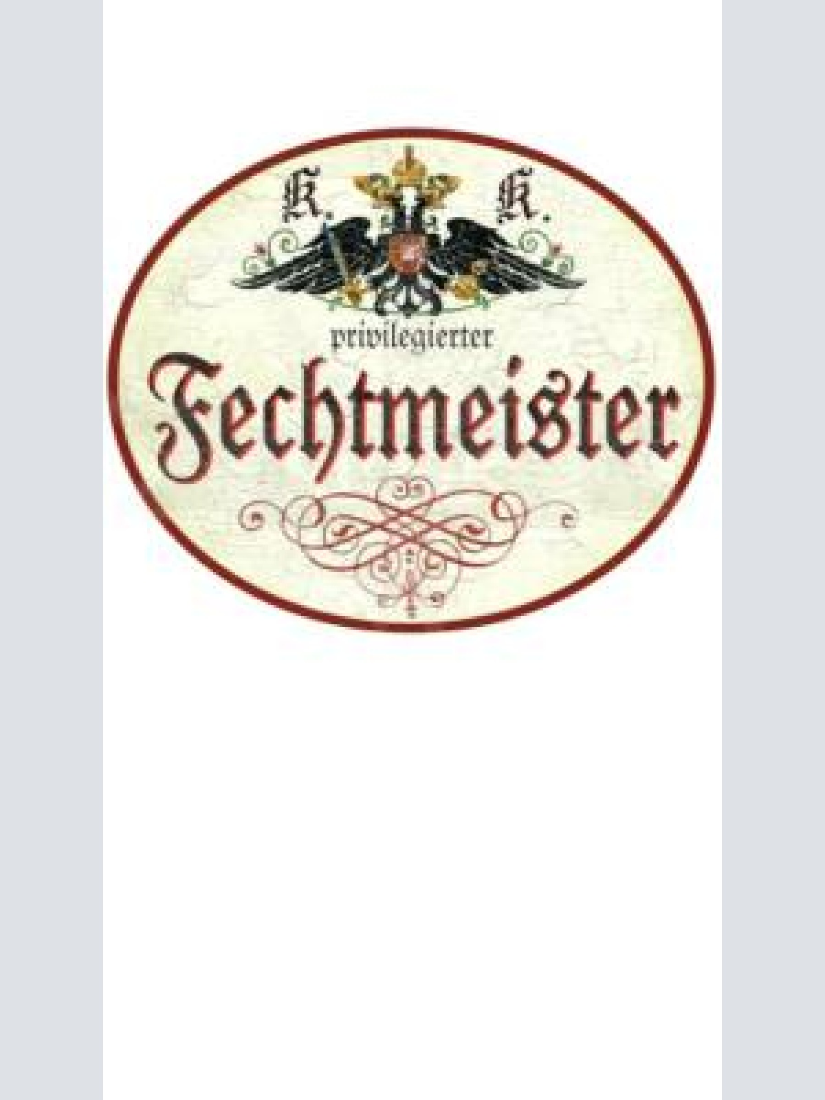 Kuk nostalgie holzschild "fechtmeister"