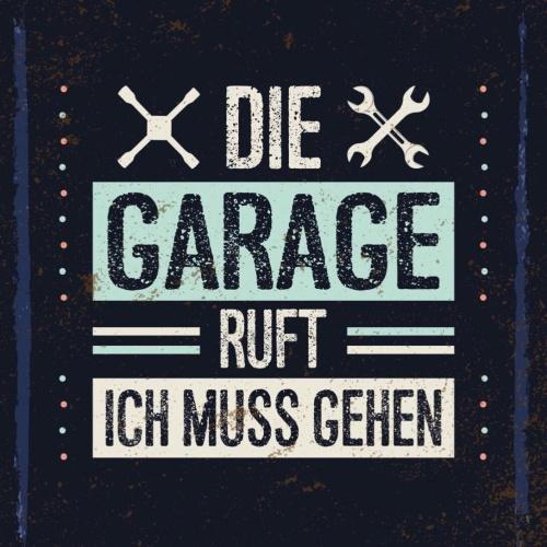Schild Die Garage Ruft Ich Muss Gehen Auto Werkzeug 12x18 20x30 30x40 Blech/Holz