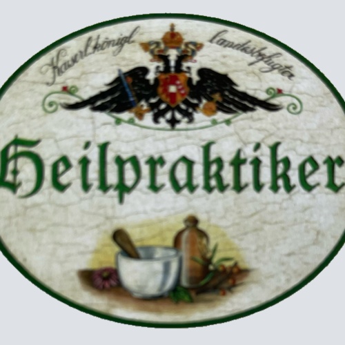 KuK Nostalgie Holzschild Landesbefugter Heilpraktiker Natur Heilkunde Schild