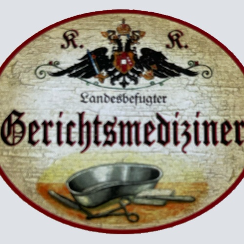 KuK Nostalgie Holzschild Landesbefugter Gerichtsmediziner Gerichtsmedizin Schild