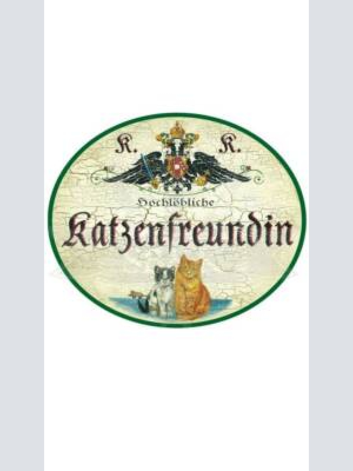 Kuk nostalgie holzschild "katzenfreundin"