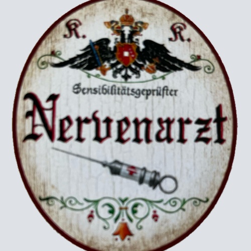 KuK Nostalgie Holzschild Sensibilitätsgeprüfter Nervenarzt Neurologe Schild